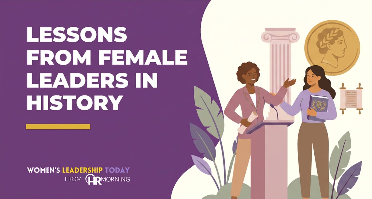 Simple Female Leader What 5 Great Female Leaders in History Can Teach Us About Today's Workplace