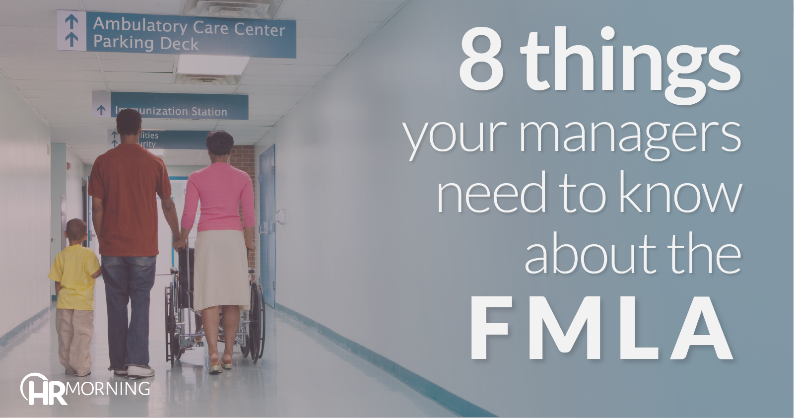 8 things managers need ot know about FMLA