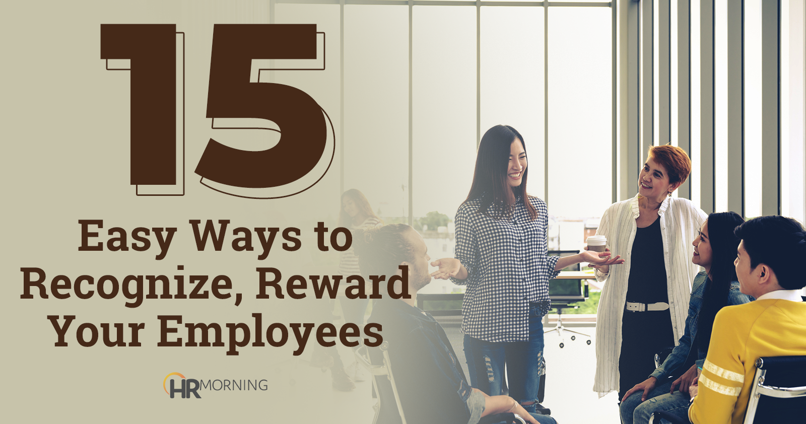 15 easy ways to recognize, reward your employees