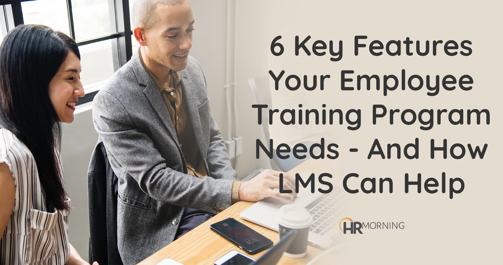 6 key features your employee training program need and how LMS can help