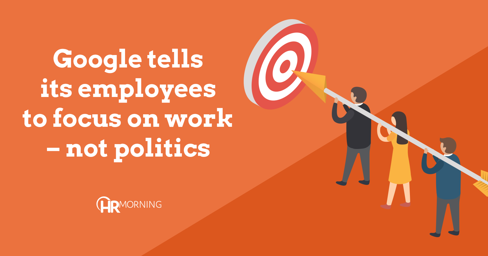 Google tells its employees to focus on work - not politics