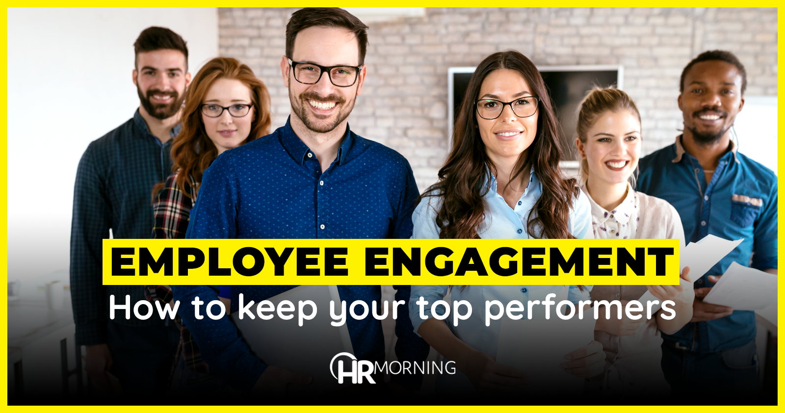 Employee engagement: How to keep your top performers