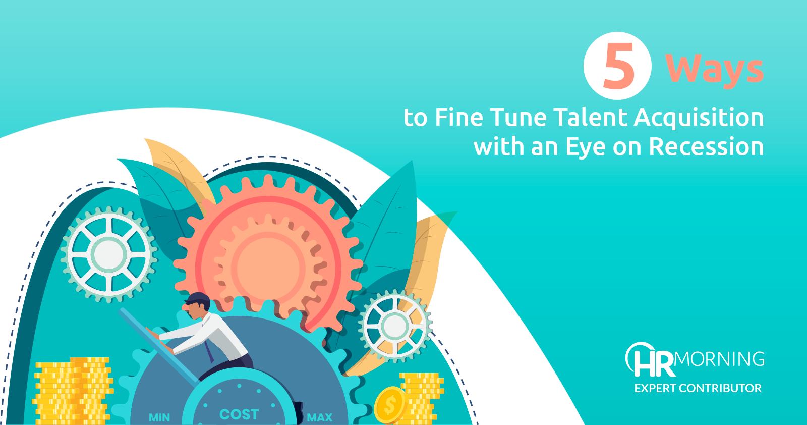 5 ways to fine tune talent acquisition with eye on recession