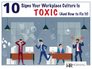 10 Signs Your Workplace Culture is Toxic