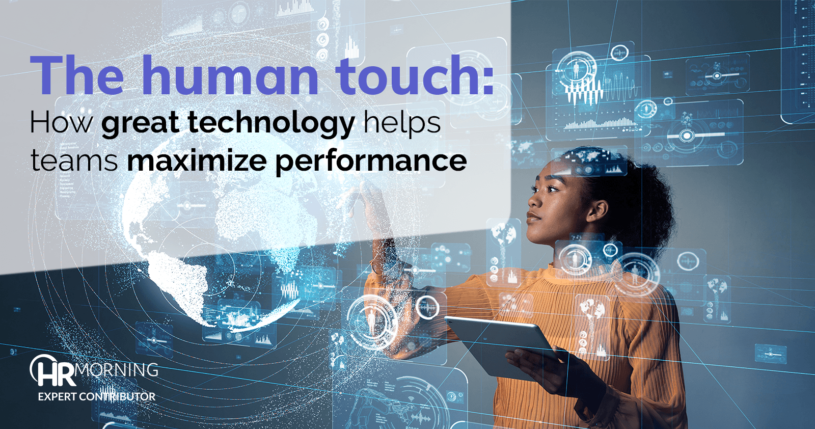 the human touch how great technology helps teams maximize performance