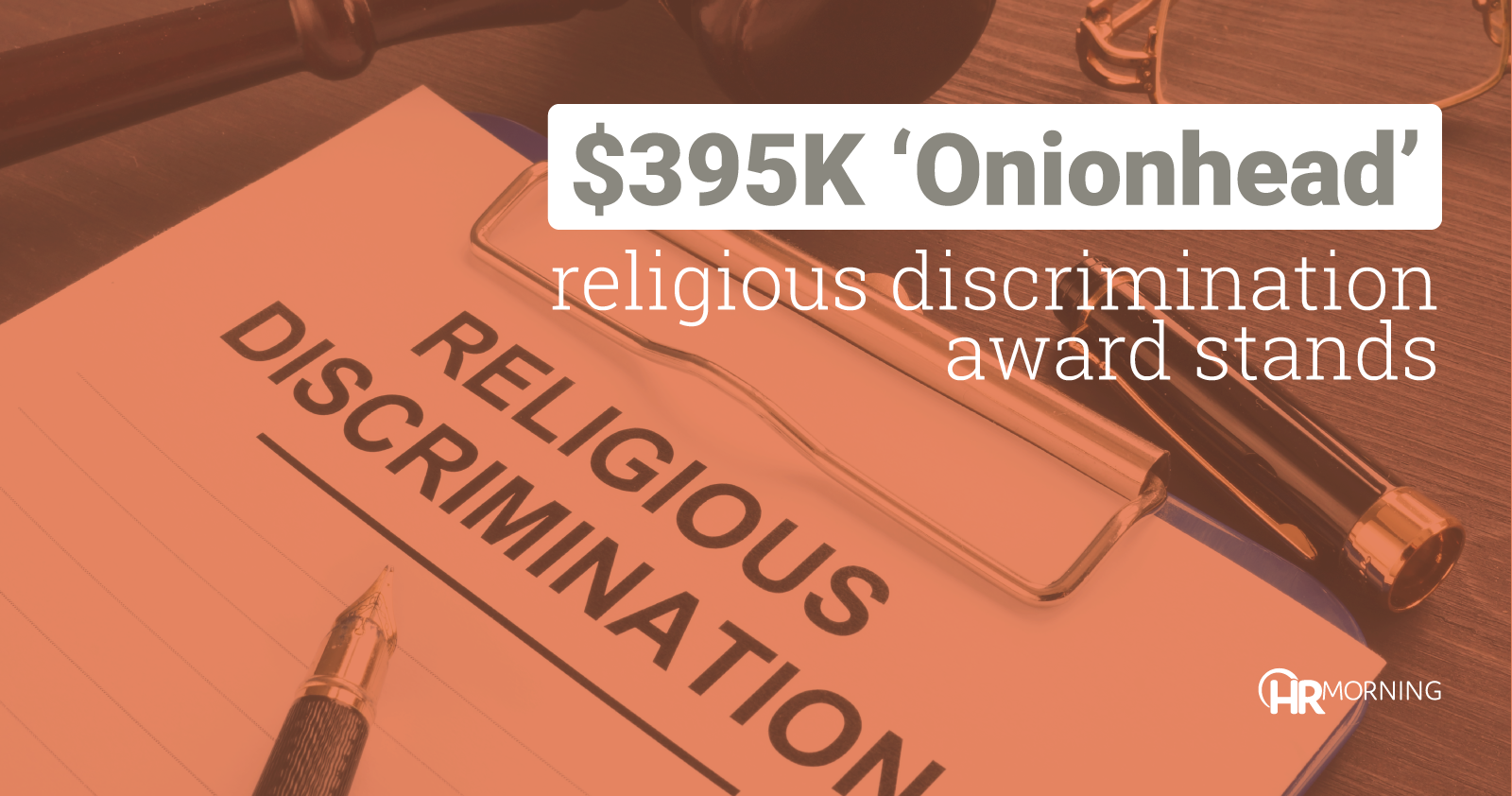 395K Onionhead Religious Discrimination award stands