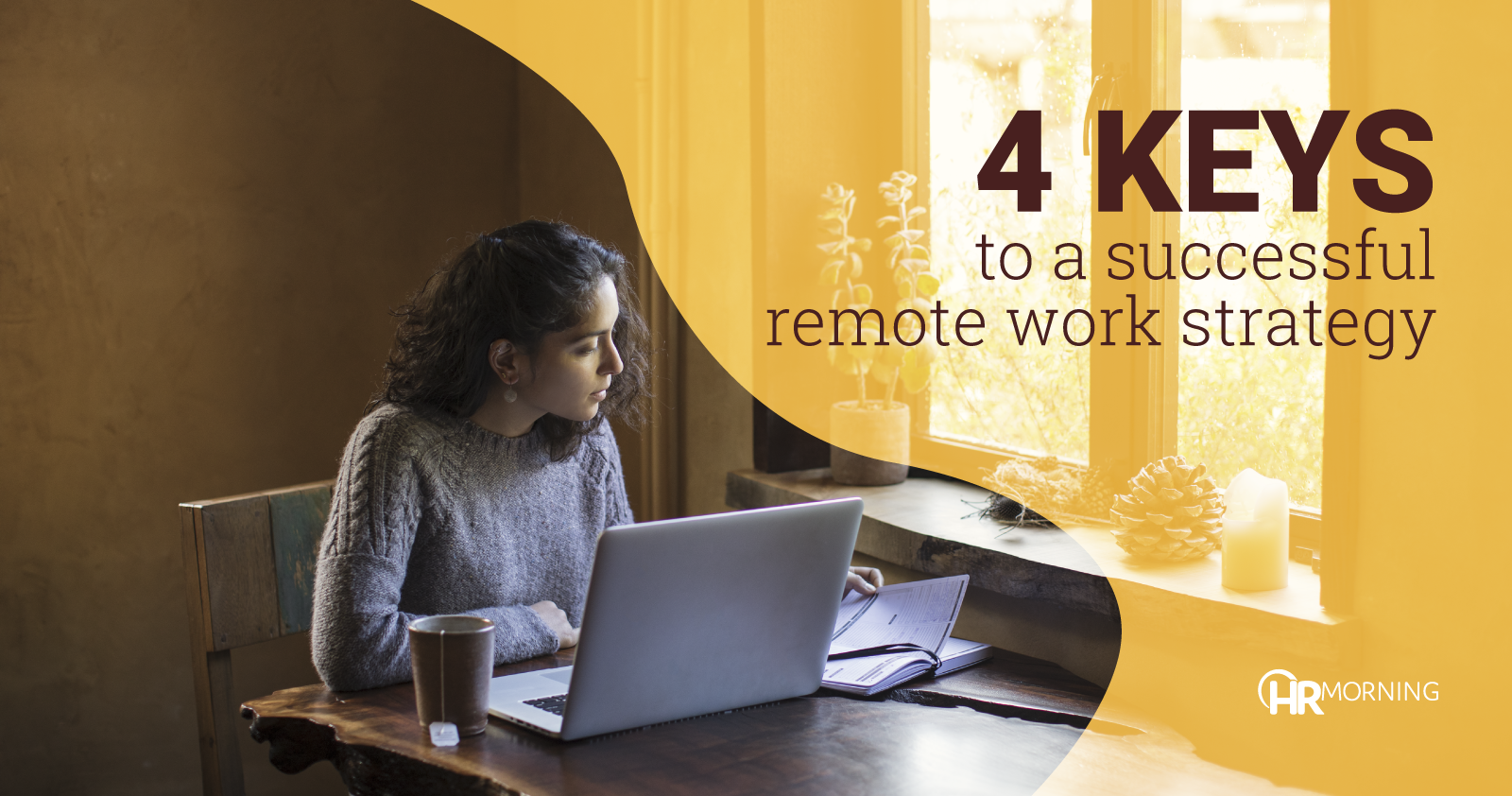 4 keys to a successful remote work strategy