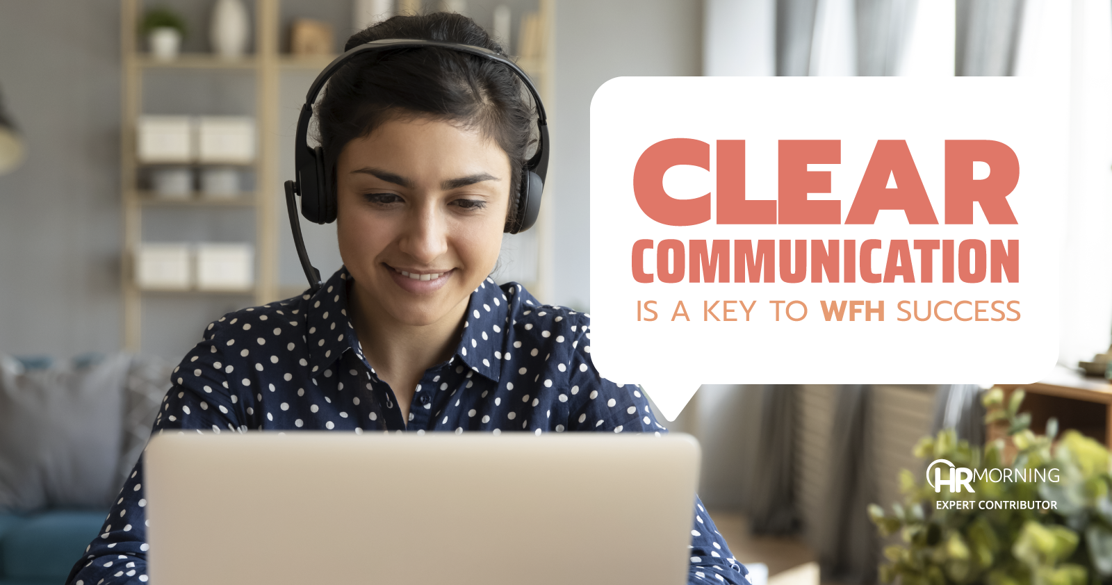 Clear communication is a key to WFH success