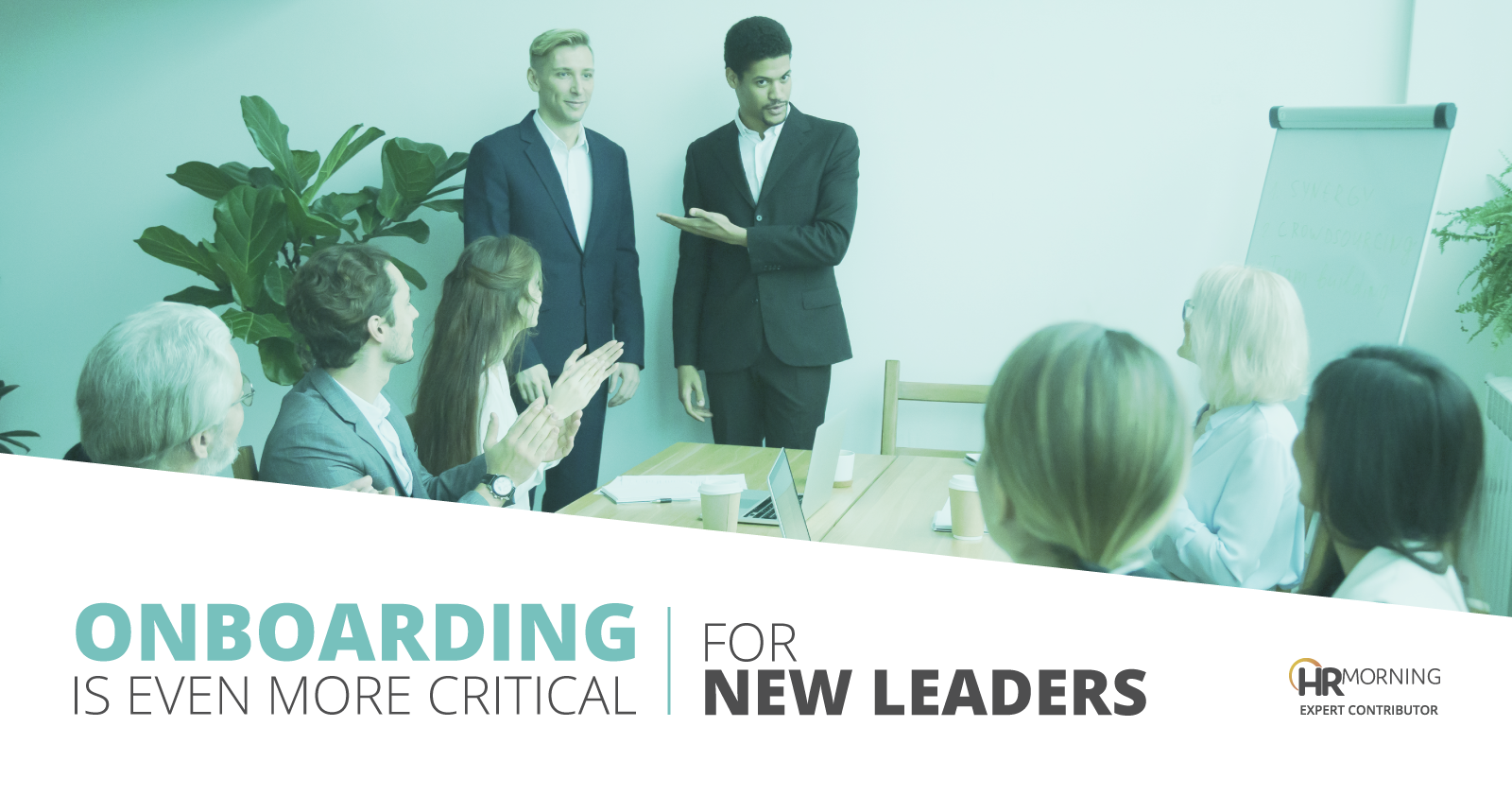 Onboarding is even more critical for new leaders