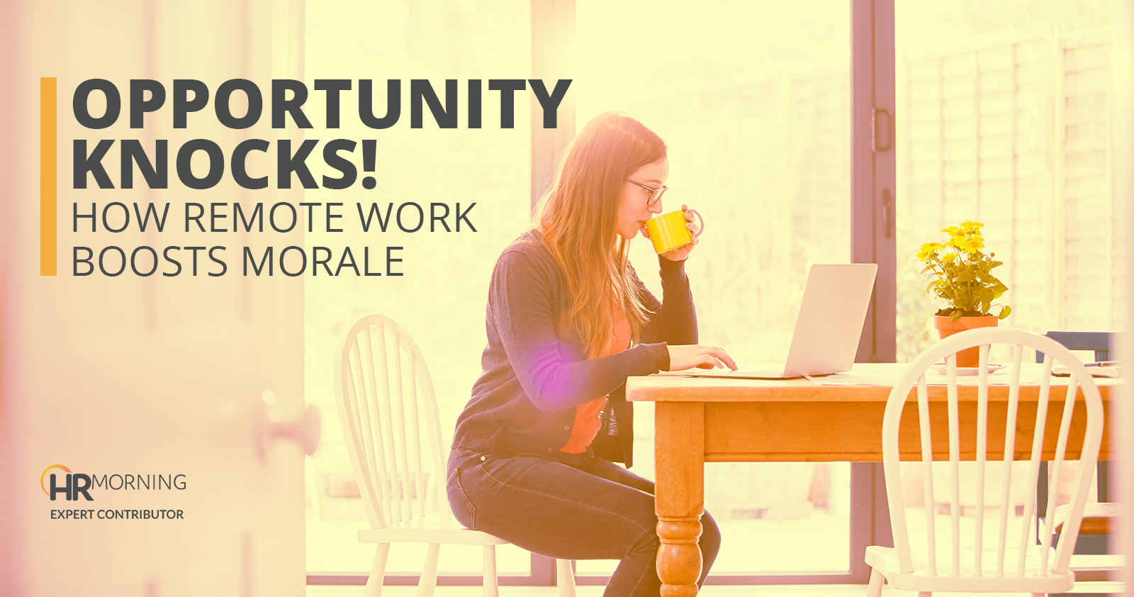 opportunity knocks how remote work boosts morale