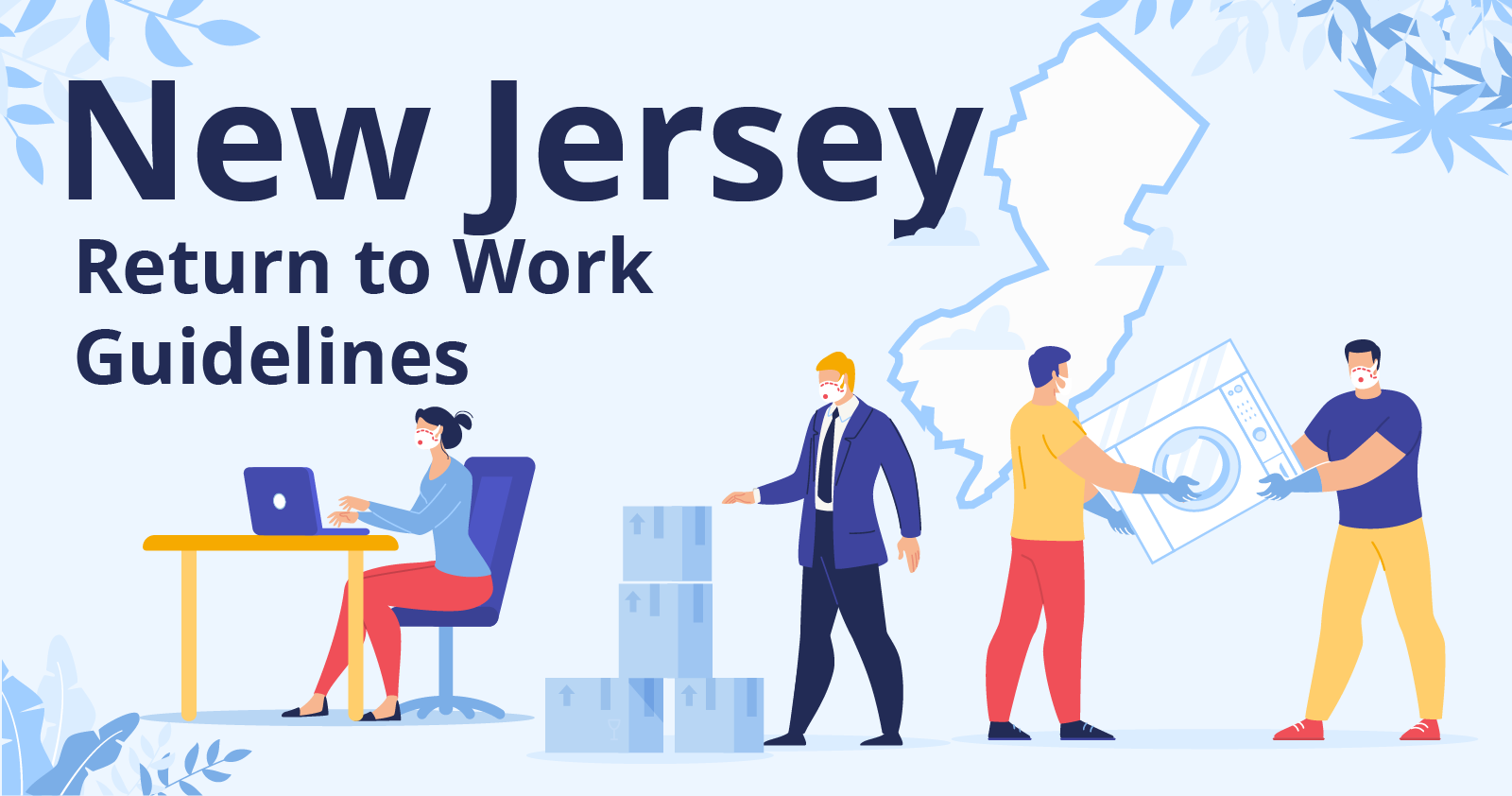 haar Sociale wetenschappen bevestig alstublieft New Jersey (NJ) Return to Work Guidelines