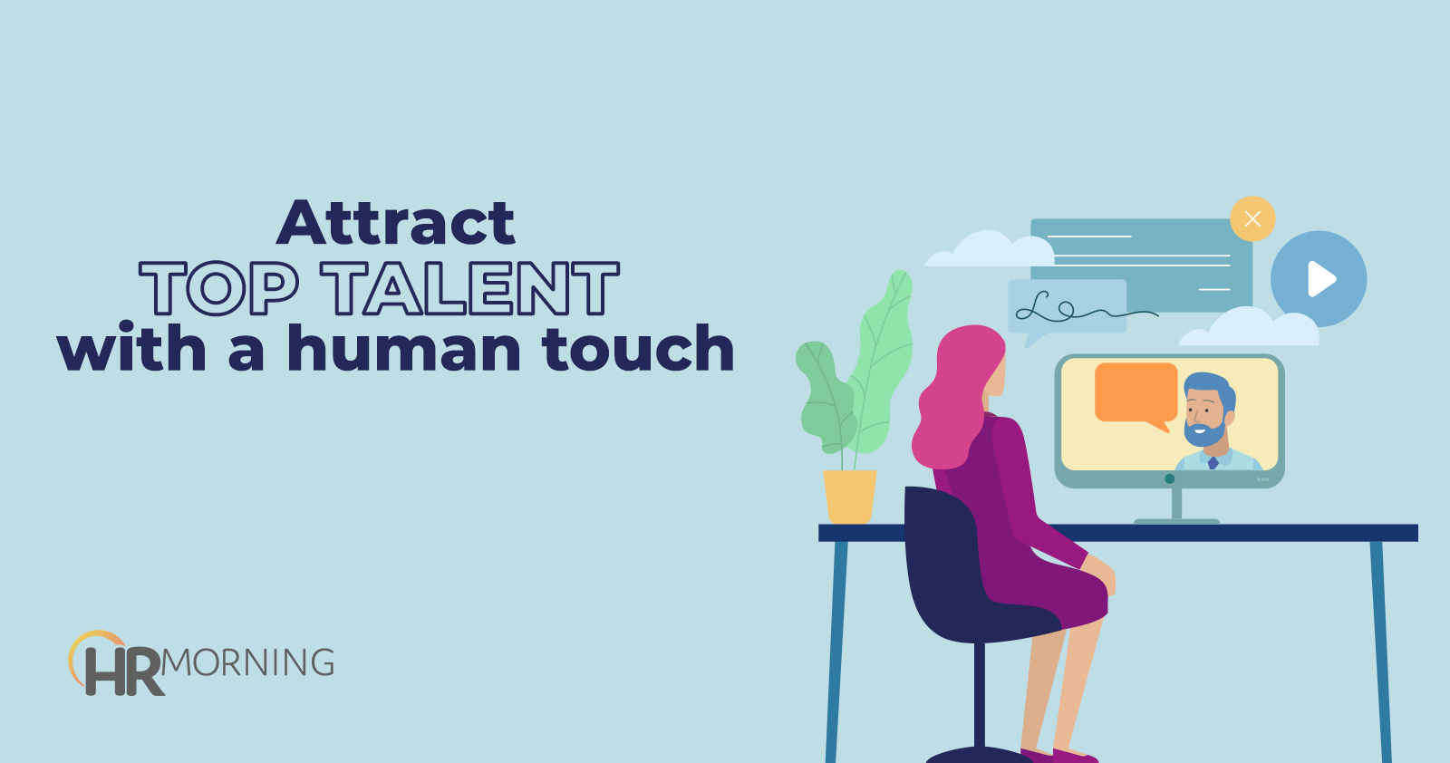 attract top talent with a human touch
