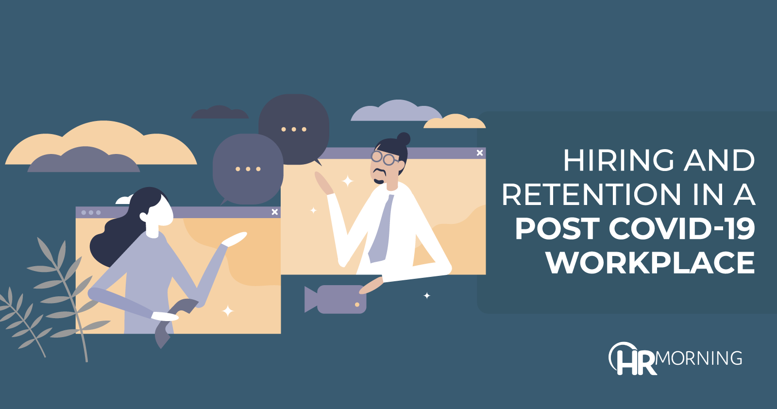 hiring and retention in a post covid-19 workplace