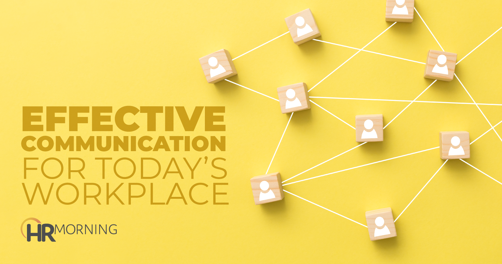 Effective Communication For Todays Workplace