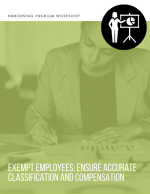 Exempt Employees: Ensure Accurate Classification and Compensation