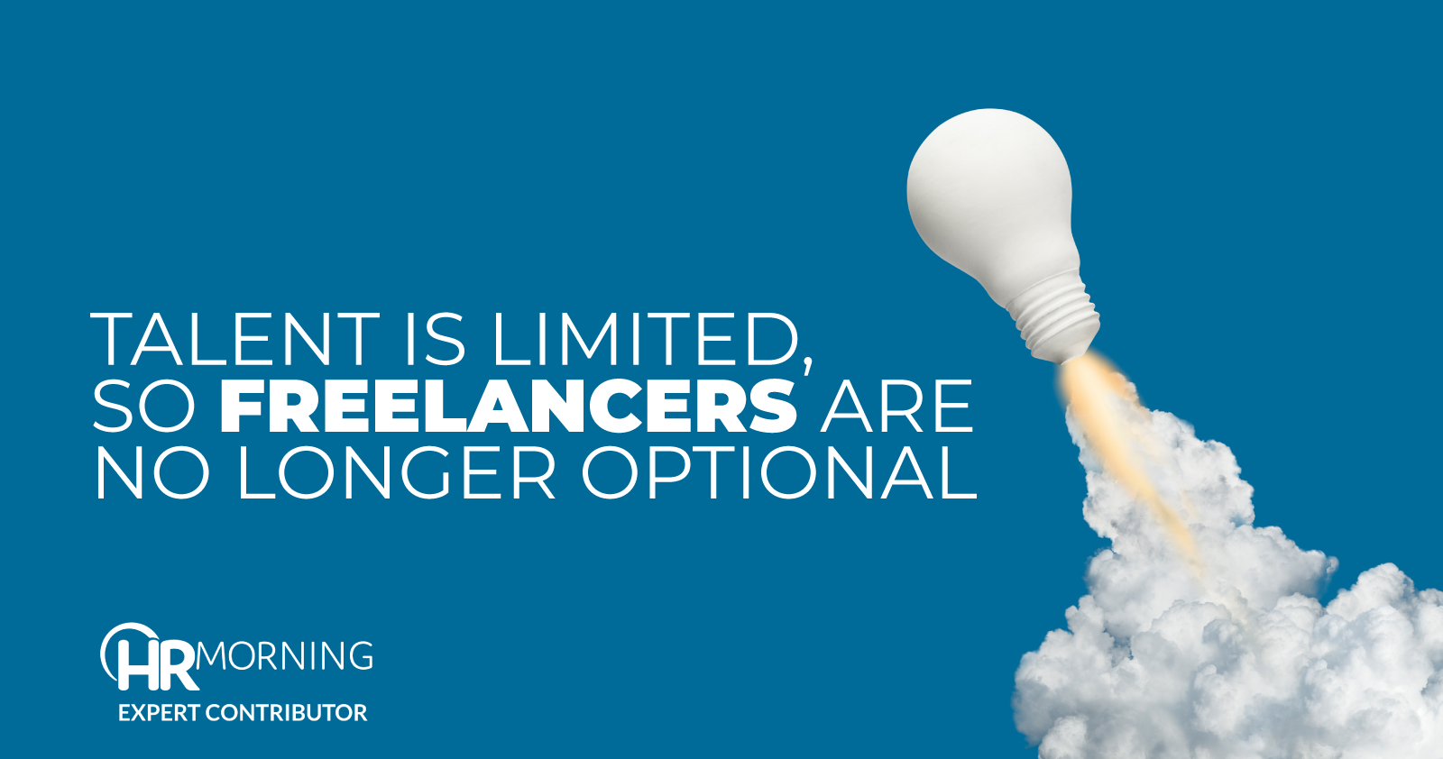 talent is limited so freelancers are no onger optional
