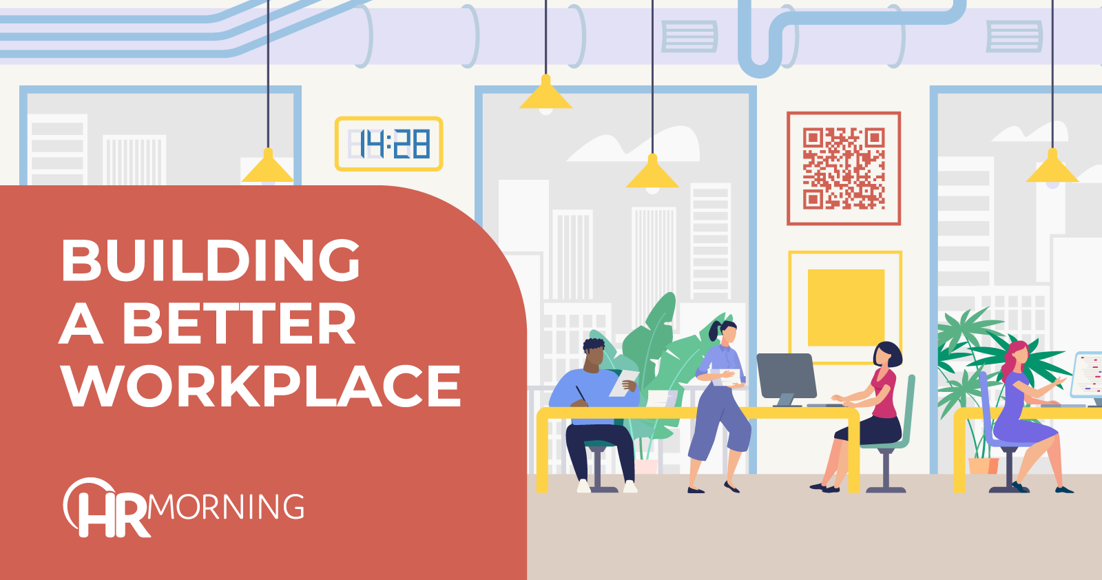 Building A Better Workplace