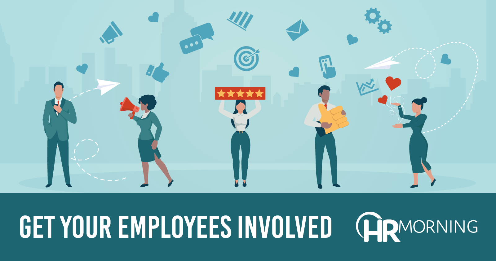 Get Your Employees Involved