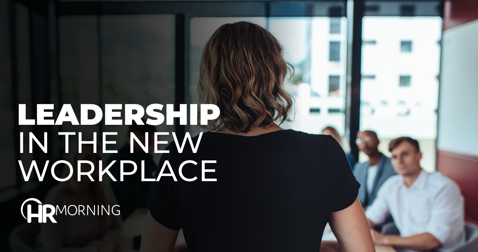 Leadership In The New Workplace