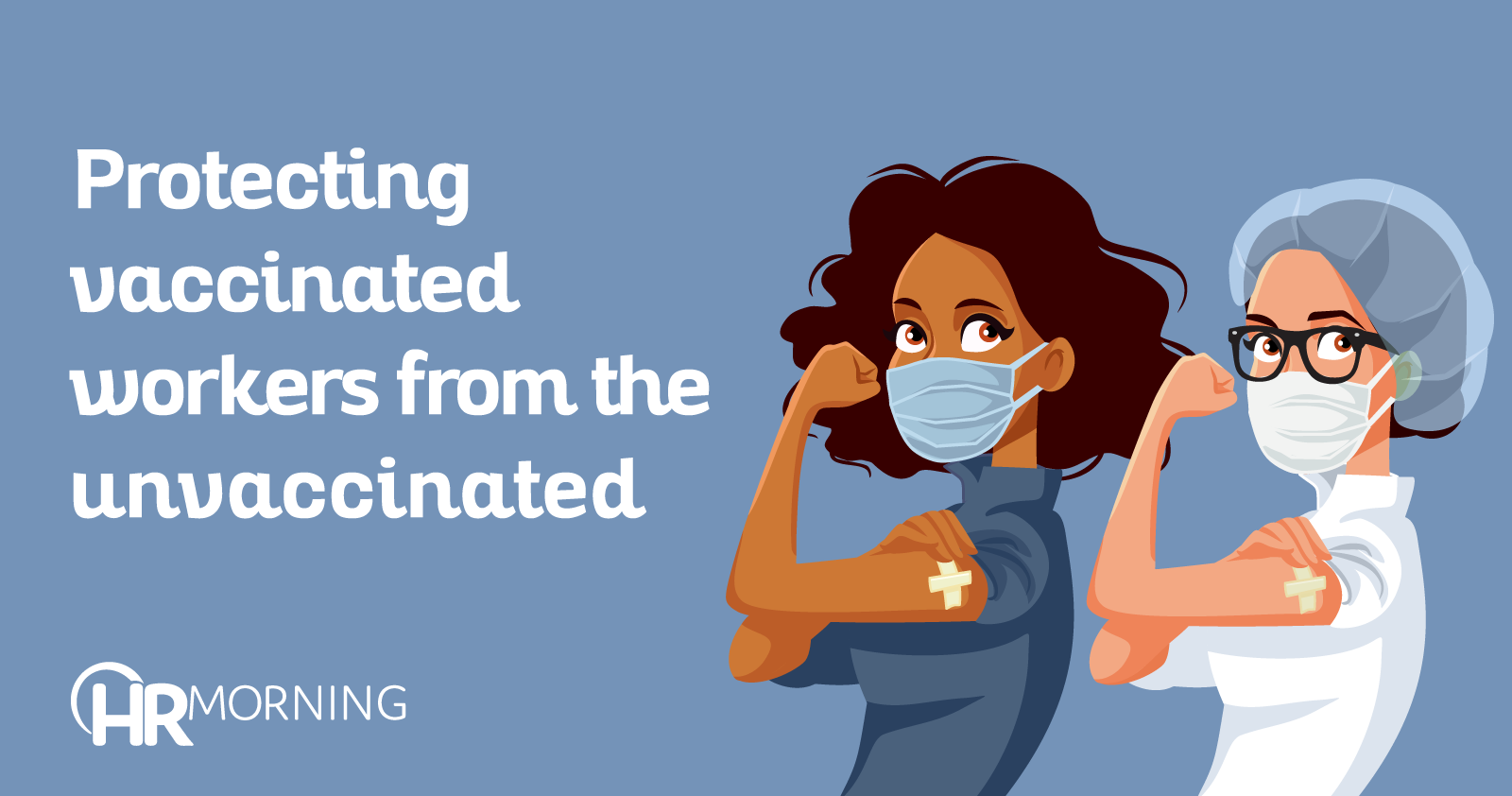 protecting vaccinated workers from the unvaccinated