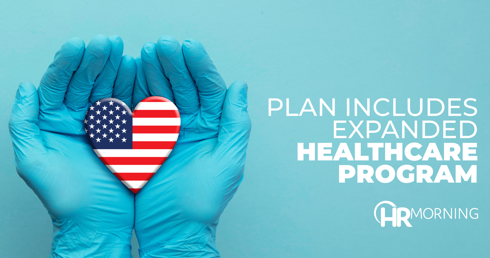 Plan IncludesExpanded Healthcare Program