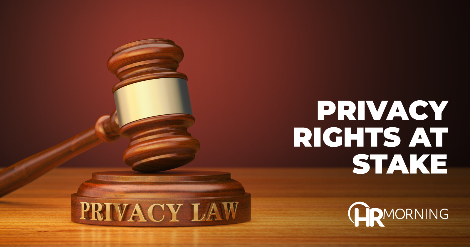 Privacy Rights At Stake