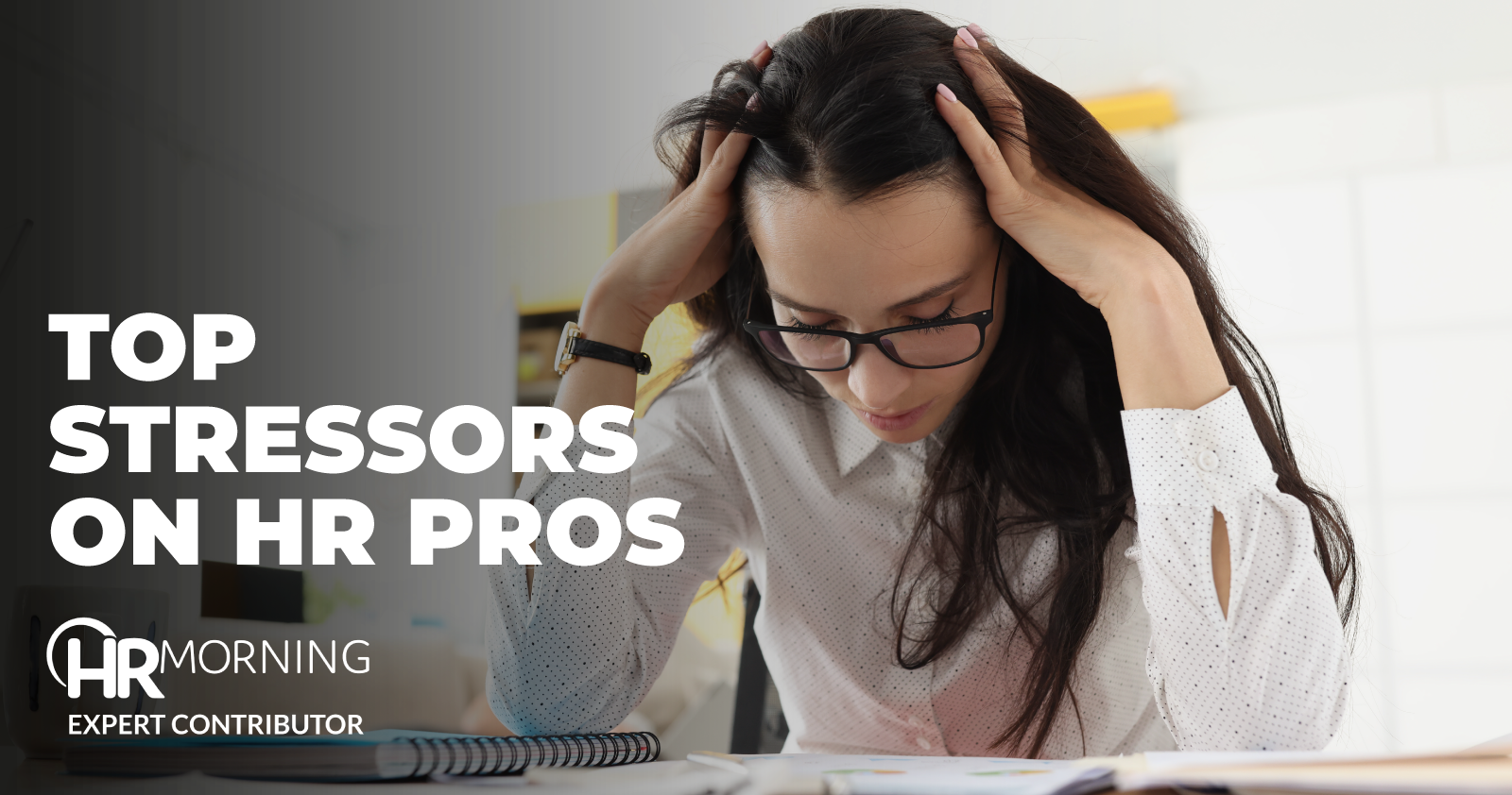 Top Stressors On HR Pros