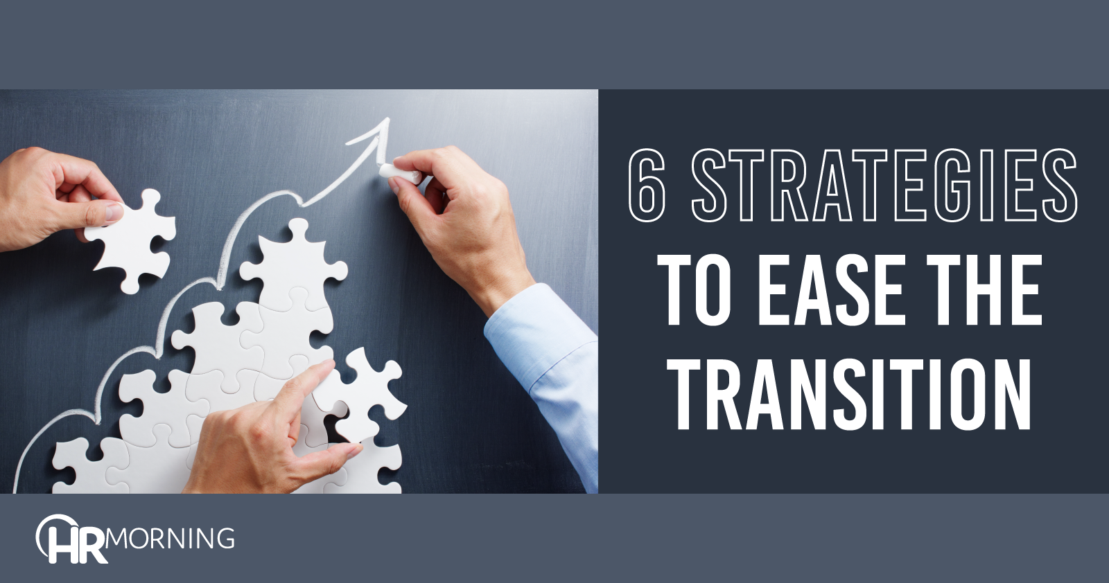 6 strategies to ease the transition