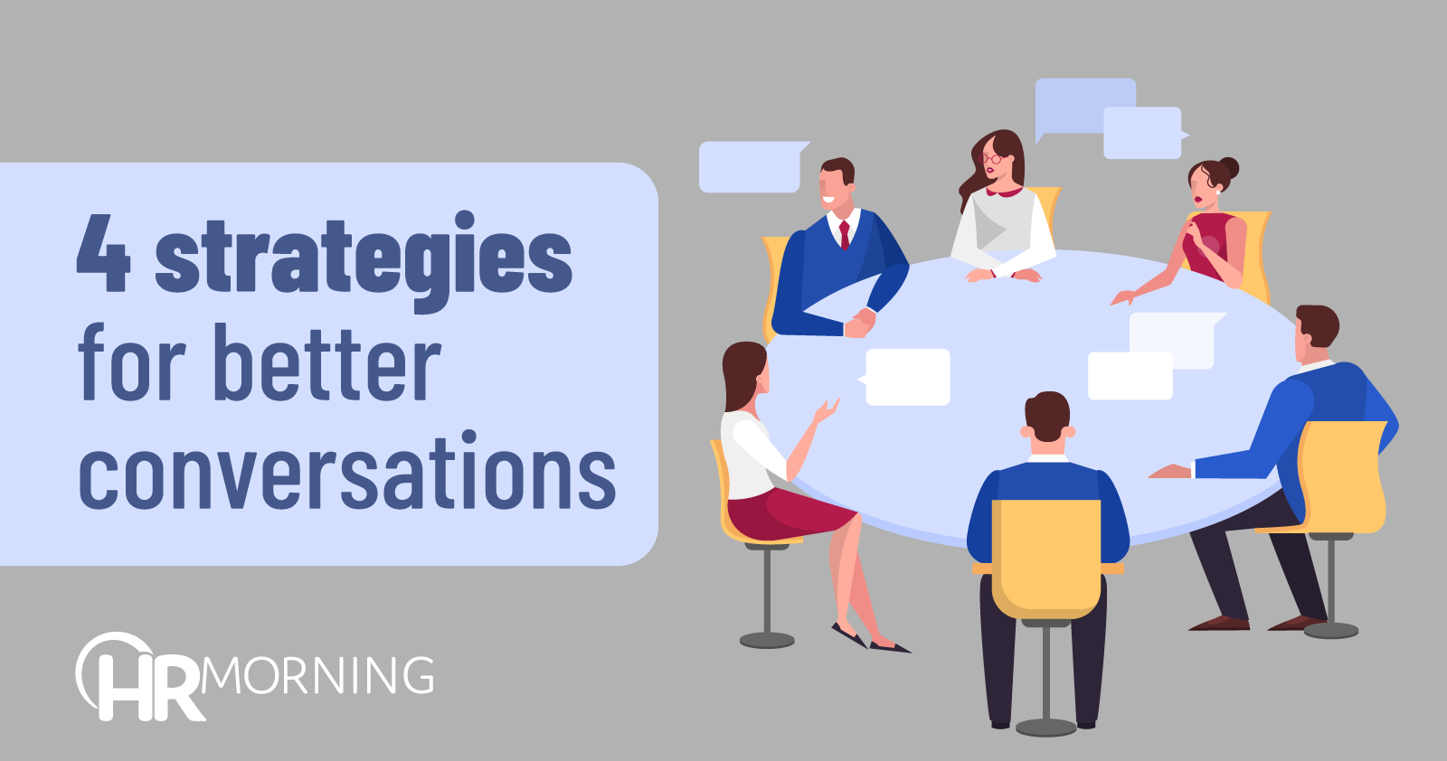 4 strategies for better conversations