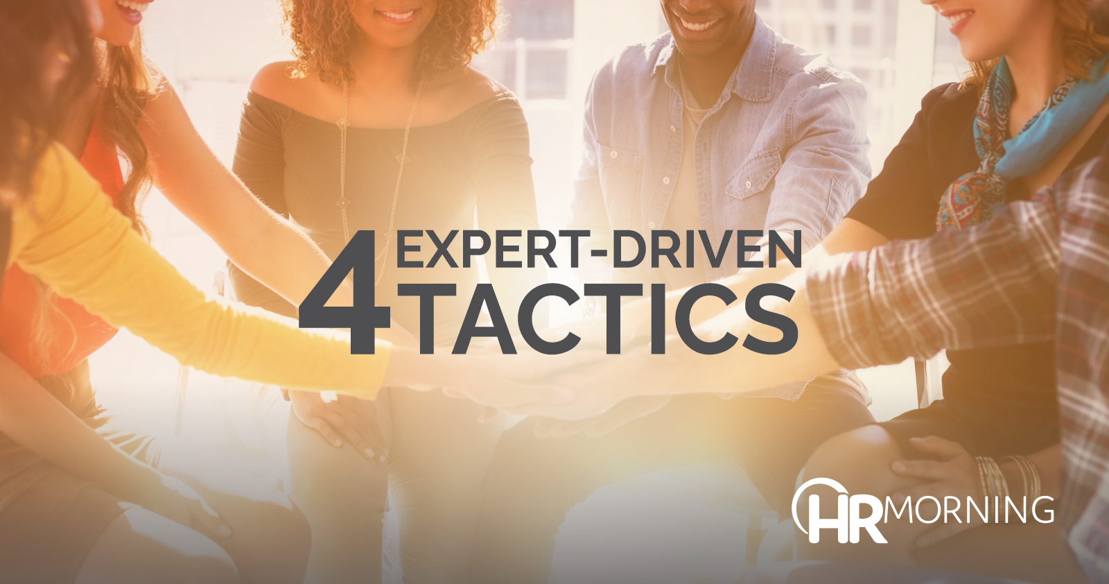 4 expert driven tactics