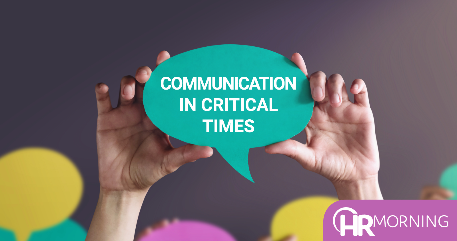 communication in critical times