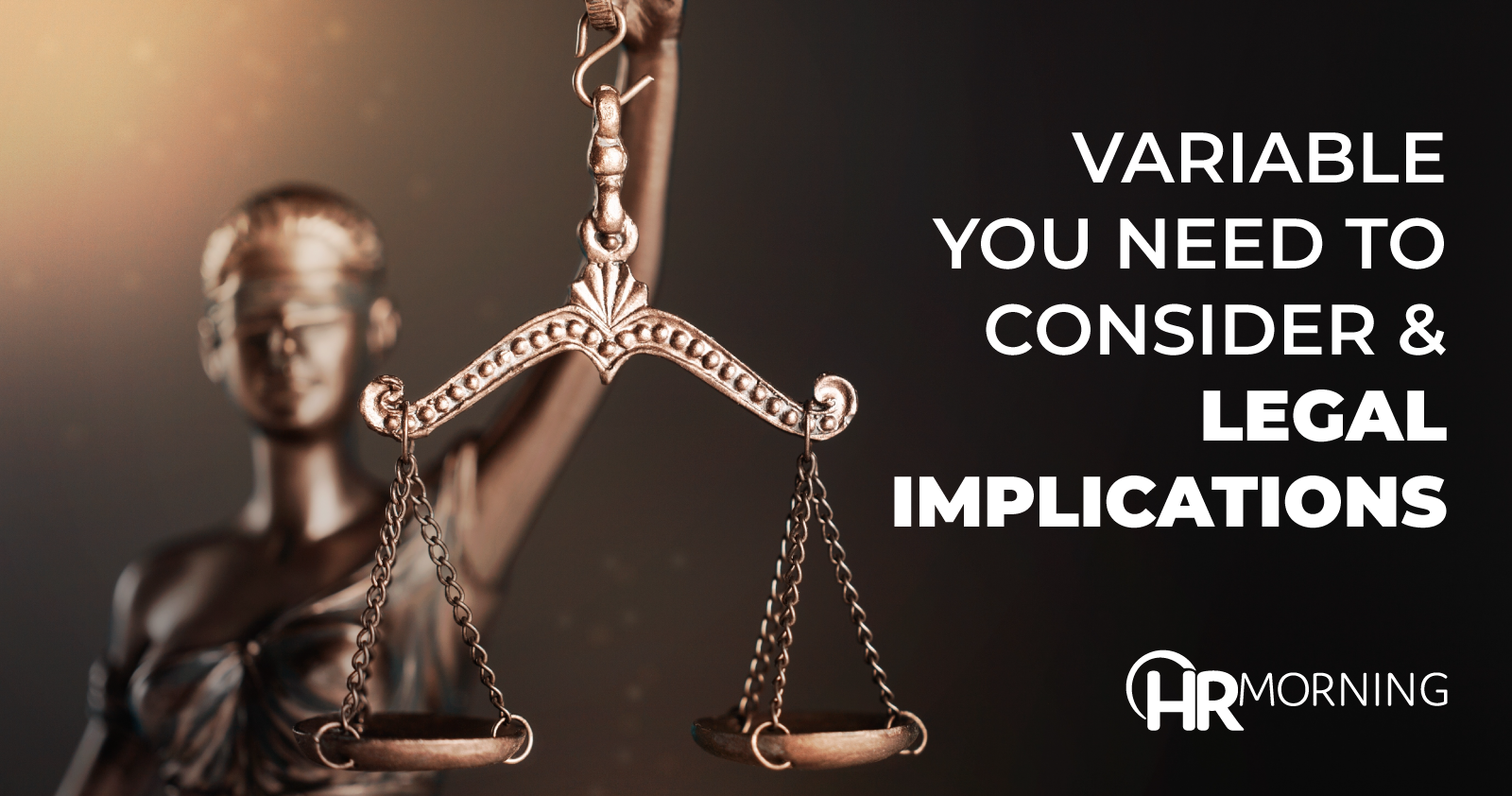 Variable You Need To Consider & Legal Implications