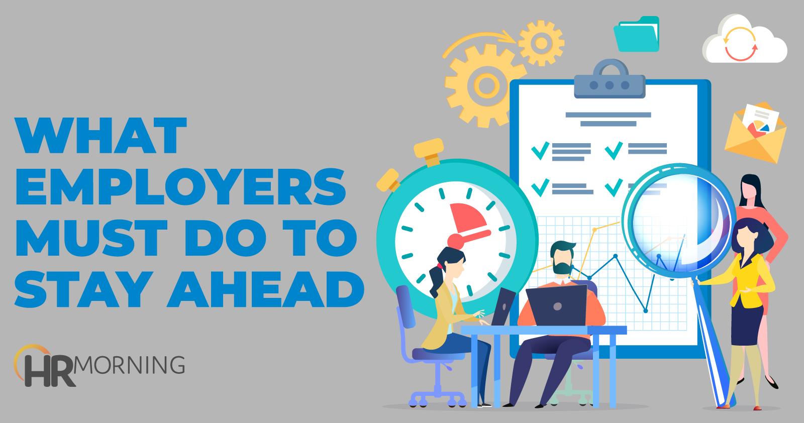 What Employers Must Do To Stay Ahead
