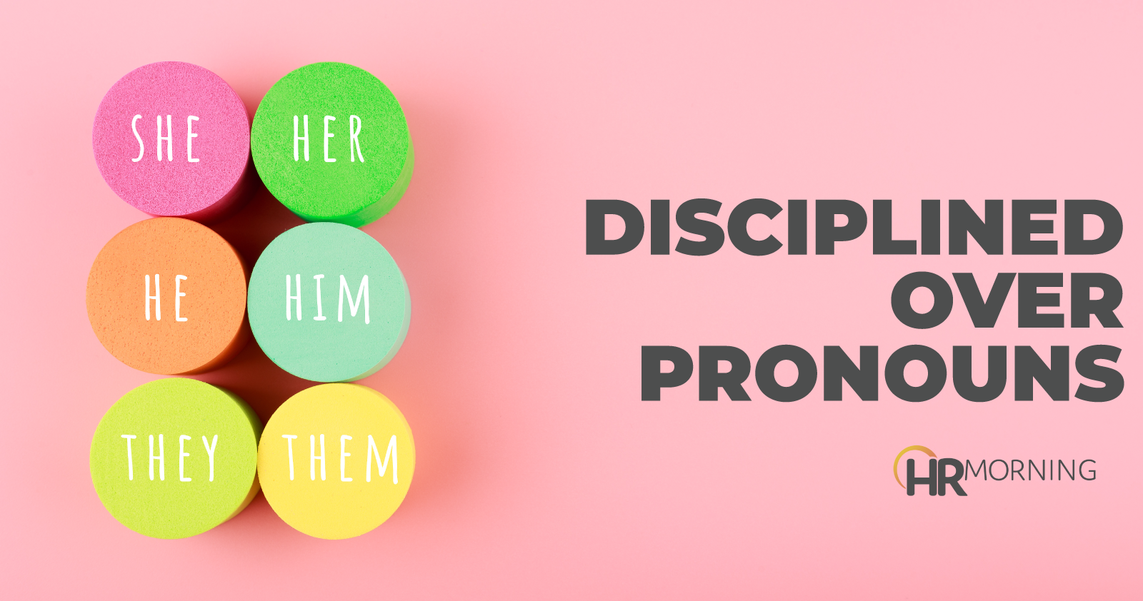 Disciplined Over Pronouns