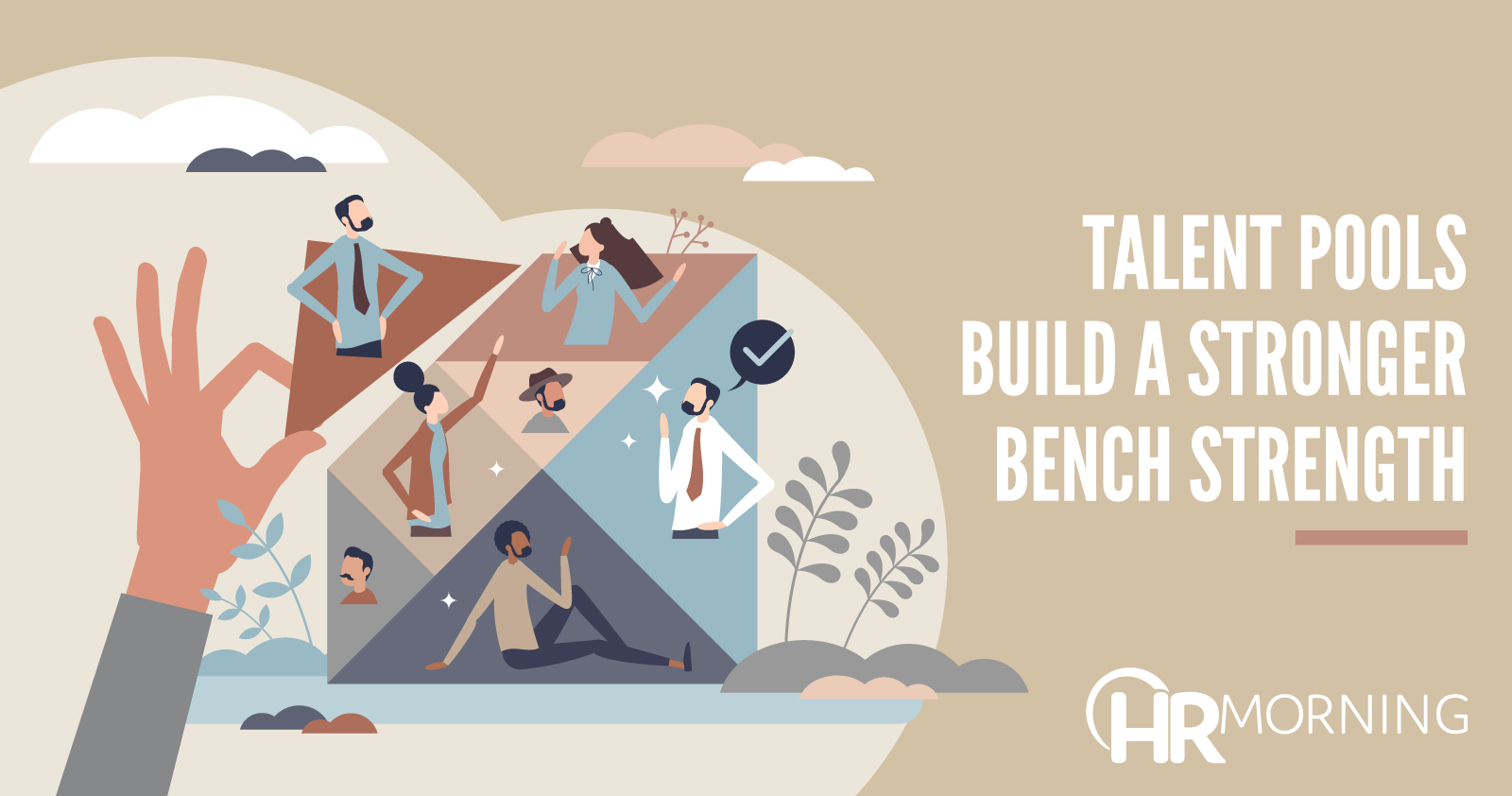 Talent pools build a stronger bench strength