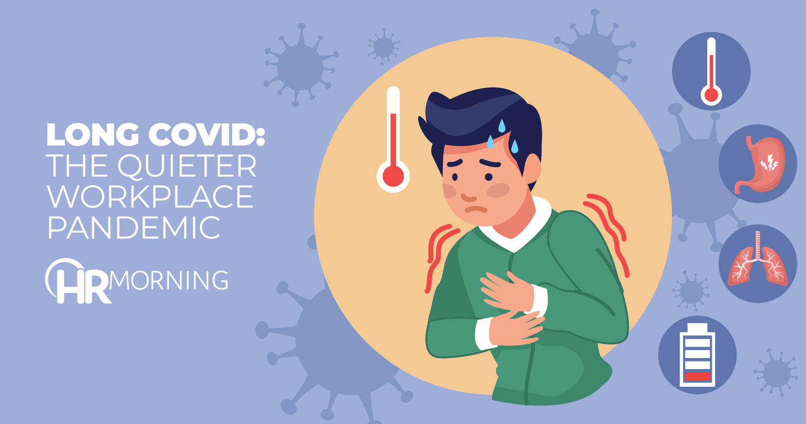 Long COVID: The Quieter Workplace Pandemic.