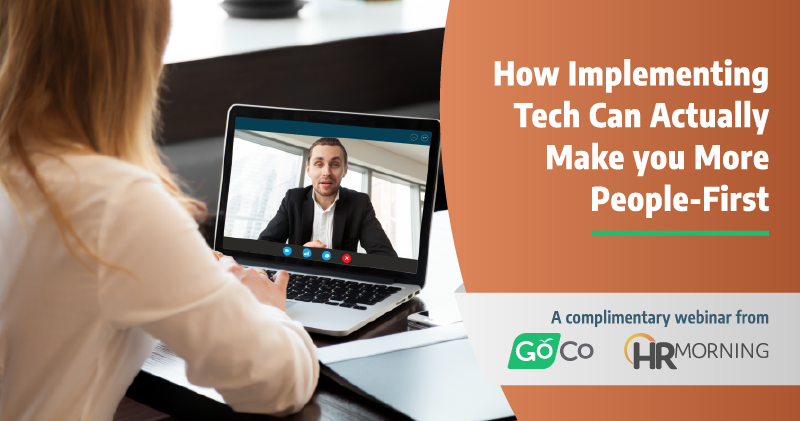 How Implementing Tech Can Actually Make you More People-First"" The lower third chyron should say "A complimentary webinar from GoCo & HRMorning