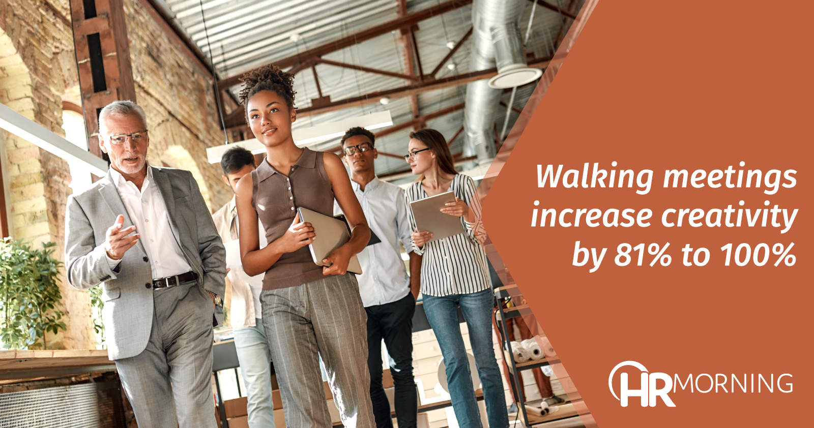 Walking Meetings Increase Creativity By 81%T o1 00%