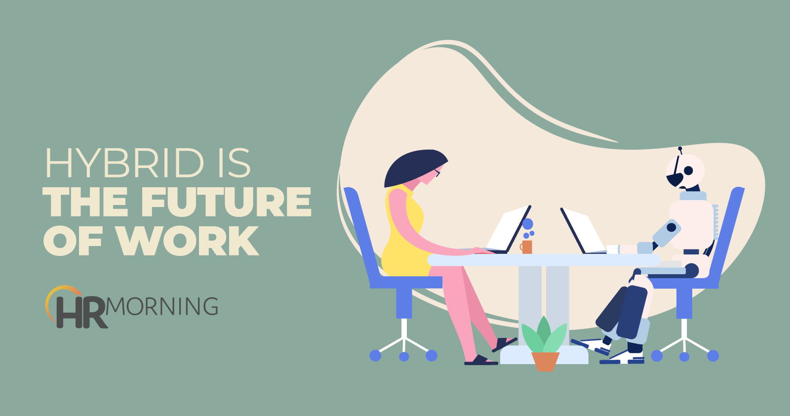 Hybrid is the future of work