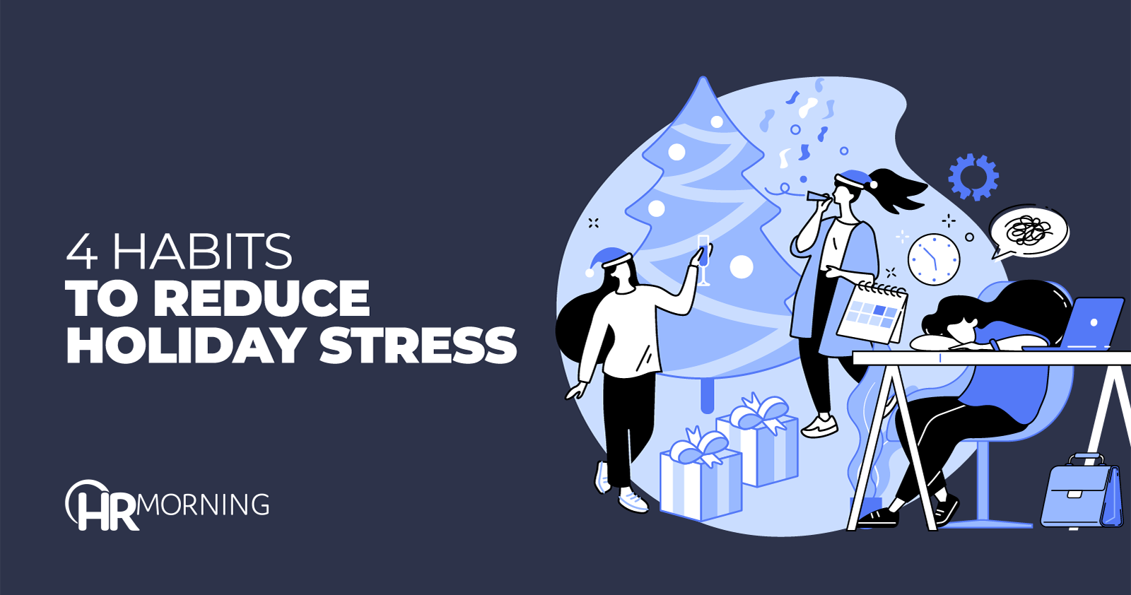 4 Habits To Reduce Holiday Stress
