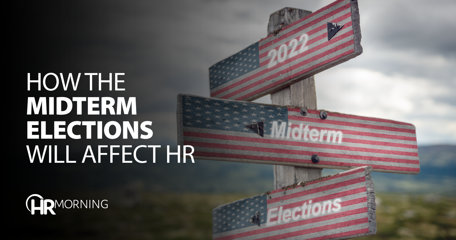 How The Midterm Elections Will Affect HR