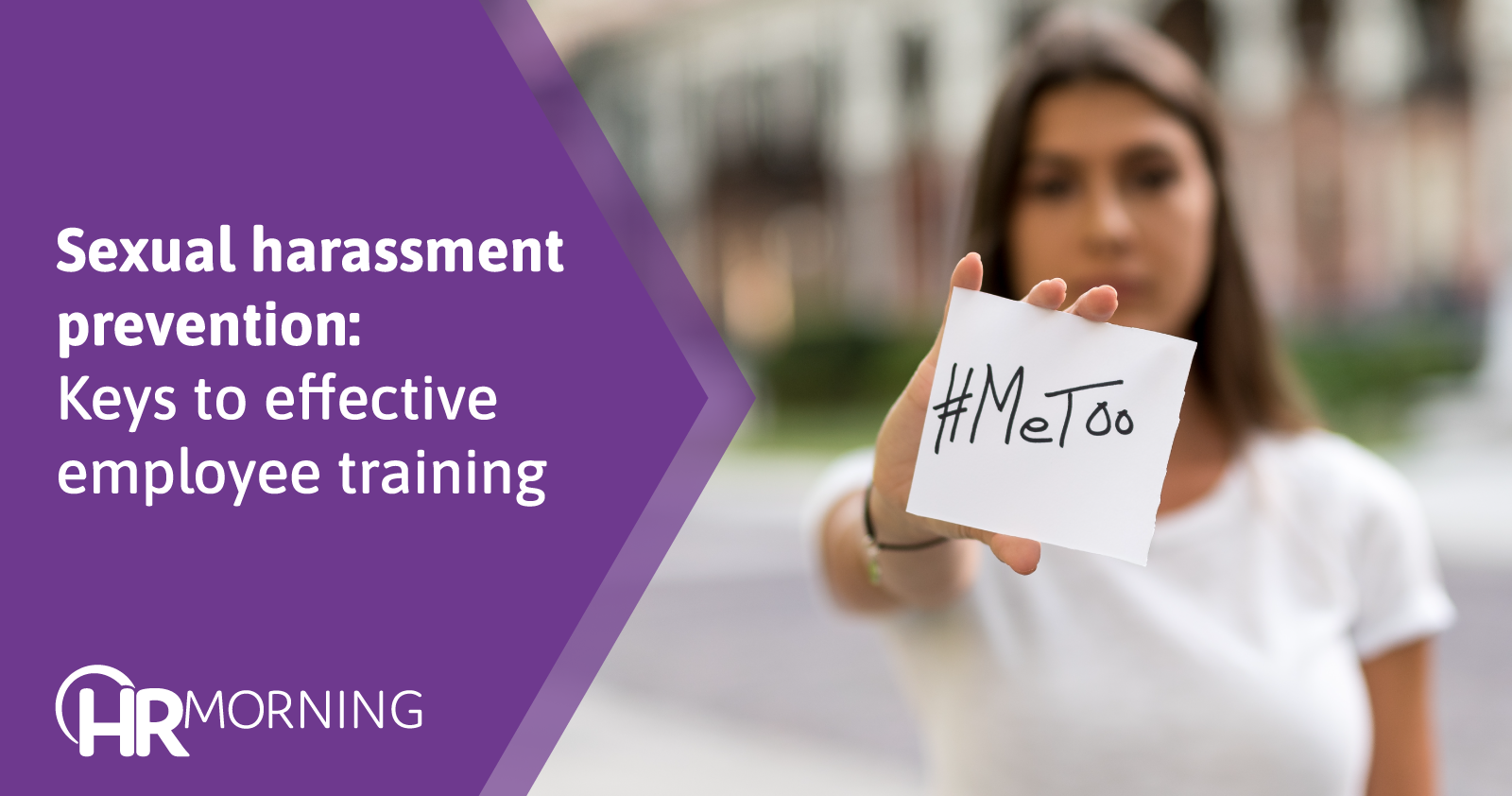 Sexual Harassment Prevention Keys To Effective EmployeeT raining