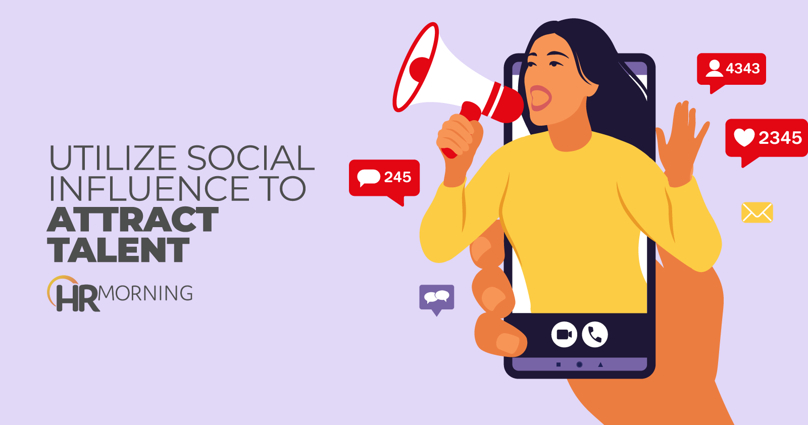 Utilize Social Influence To Attract Talent