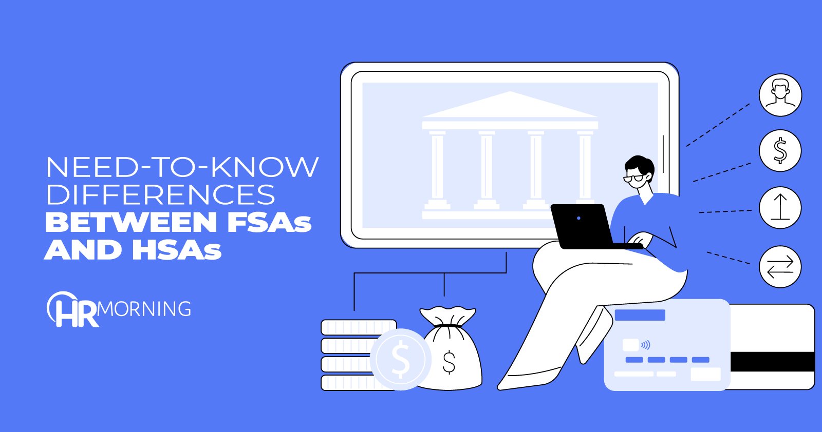 Need-to-know differences between FSAs and HSAs