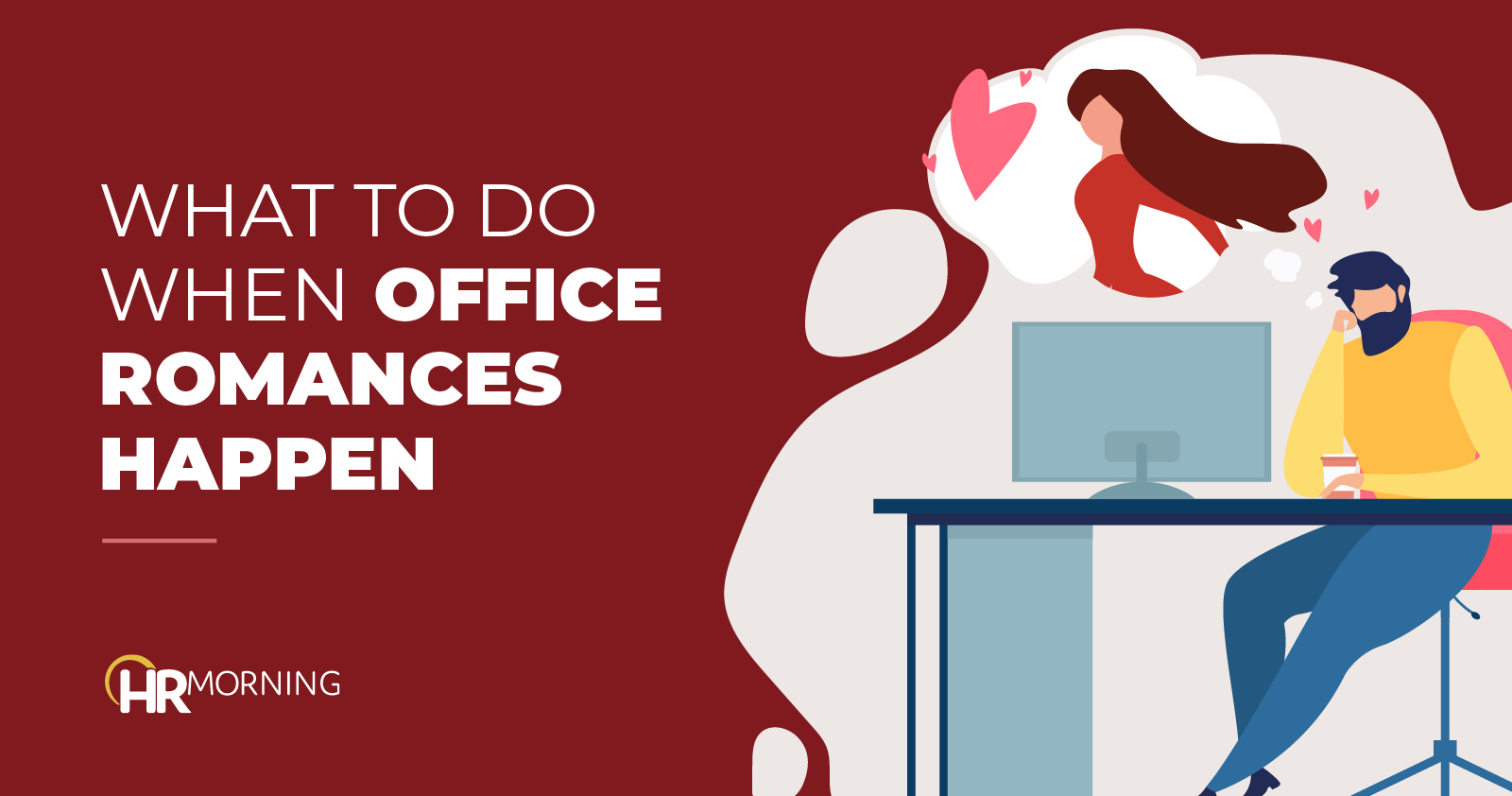 Office romances happen: Here’s how to make them a proper company affair