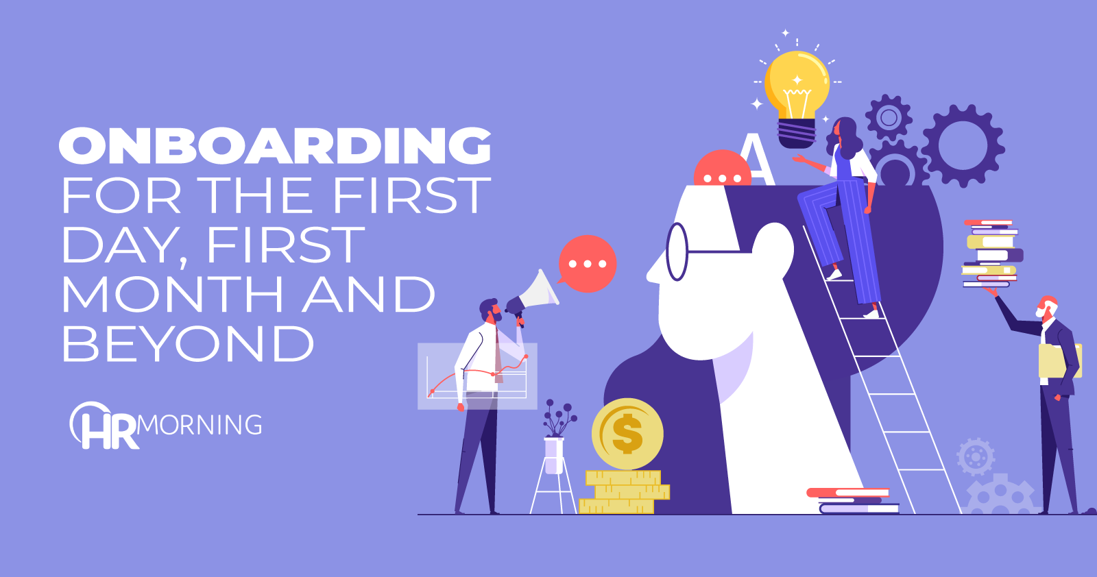 Onboarding for the first day, first month and beyond