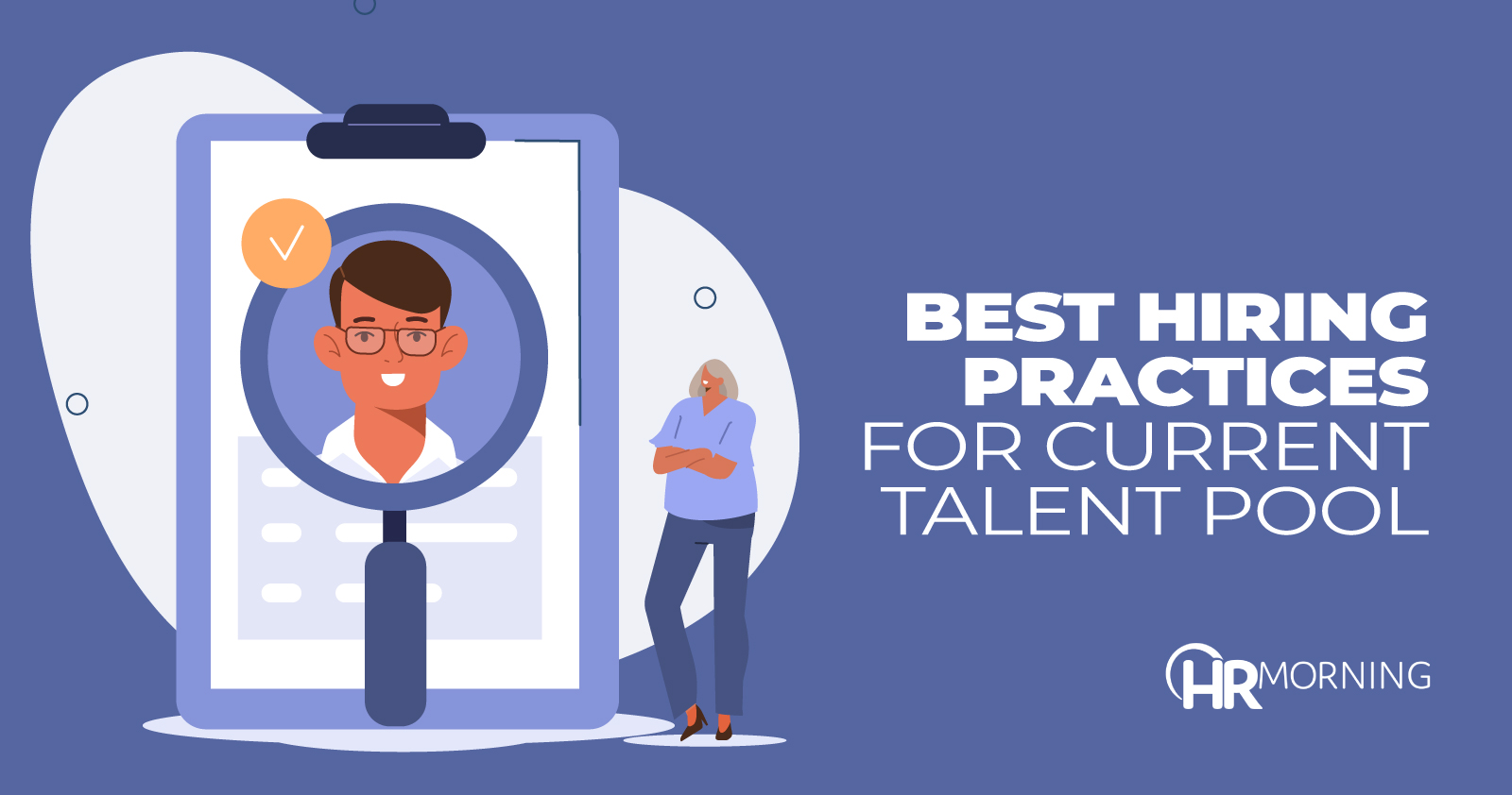 Best hiring practices for current talent pool
