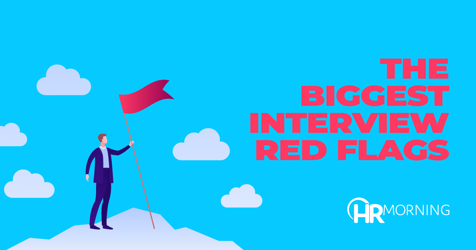 The biggest interview red flags