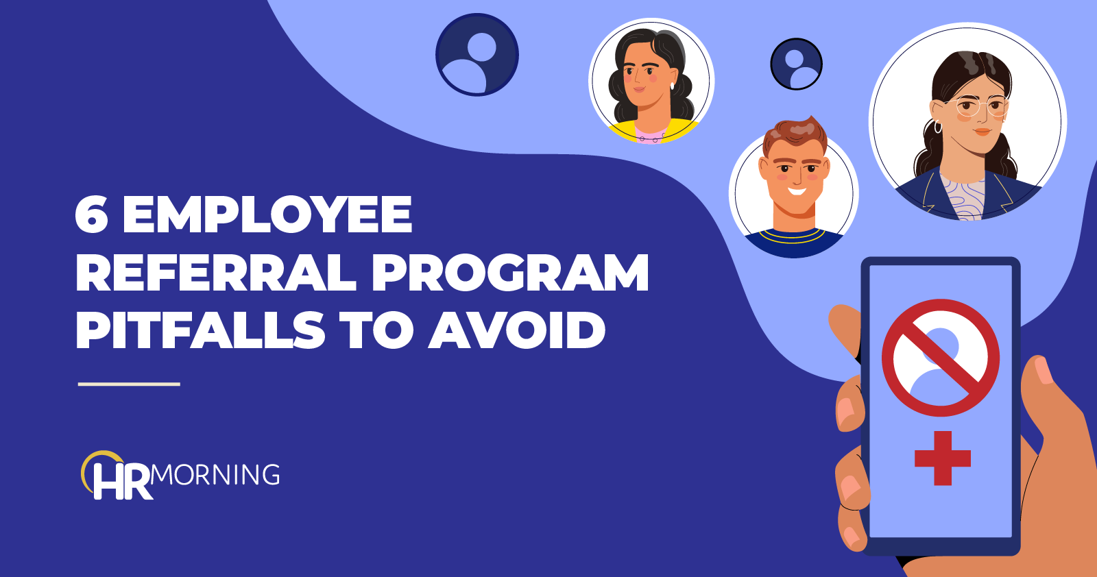 6 employee referral program pitfalls to avoid