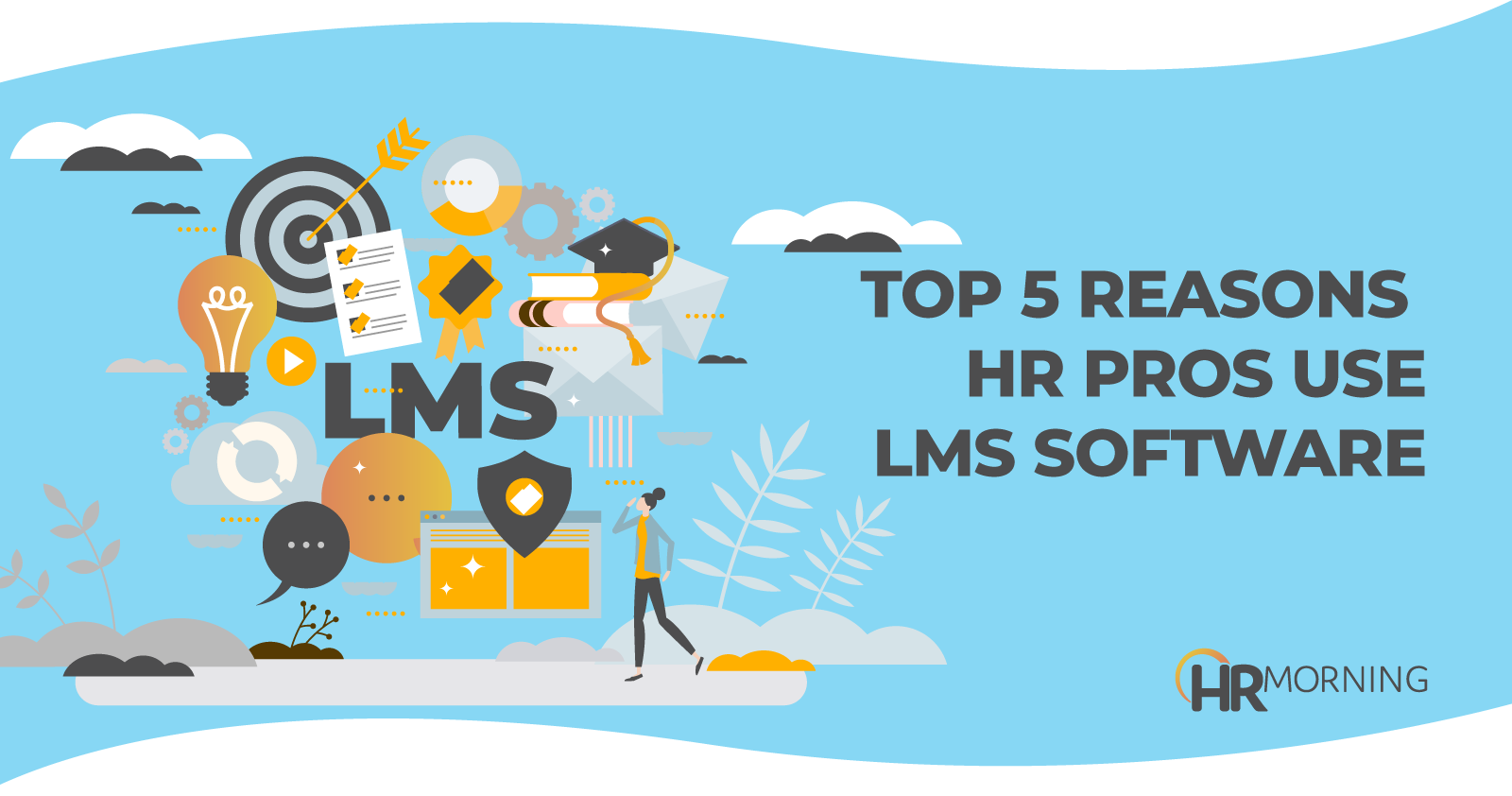Top 5 Reasons HR Pros Use LMS Software